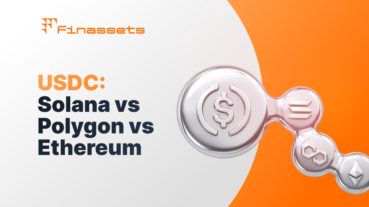 Best Network for USDC - Solana vs Polygon vs Ethereum