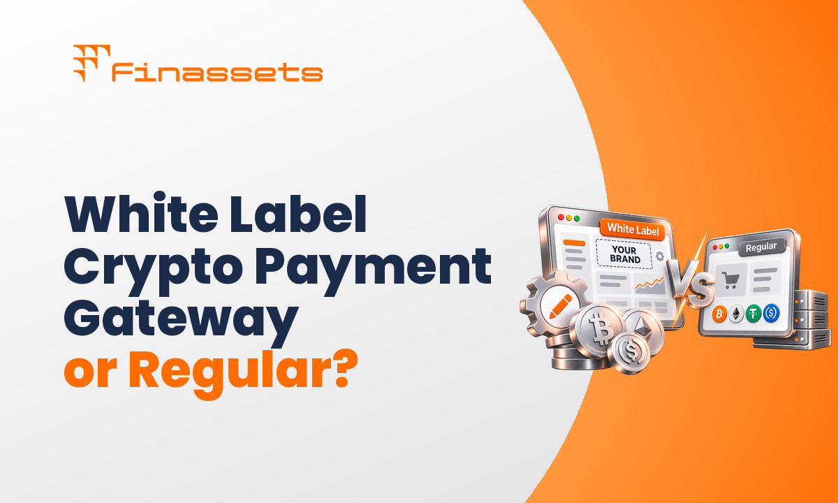 White label crypto payment gateway vs regular crypto payment gateway